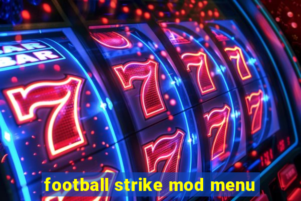 football strike mod menu